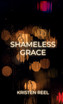 Shameless Grace