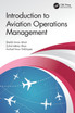 Introduction to Aviation Operations Management
