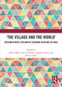 'The Village and the World'