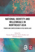 National Identity and Millennials in Northeast Asia