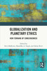 Globalization and Planetary Ethics
