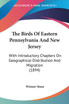 The Birds Of Eastern Pennsylvania And New Jersey