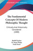 The Fundamental Concepts Of Modern Philosophic Thought