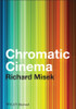 Chromatic Cinema