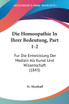 Die Homoopathie In Ihrer Bedeutung, Part 1-2