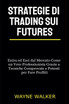 Strategie di Trading sui Futures