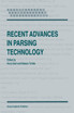 Recent Advances in Parsing Technology