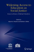Widening Access to Education as Social Justice