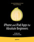iPhone and iPad Apps for Absolute Beginners
