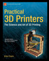 Practical 3D Printers