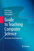 Guide to Teaching Computer Science