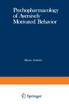 Psychopharmacology of Aversively Motivated Behavior