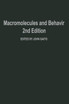 Macromolecules and Behavior