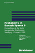 Probability in Banach Spaces 6