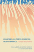 Voluntary and Forced Migration in Latin America