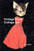 Vintage Book Collage Art