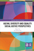 Ageing, Diversity and Equality