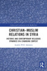 Christian-Muslim Relations in Syria