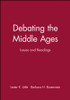 Debating the Middle Ages