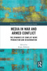 Media in War and Armed Conflict