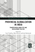 Provincial Globalization in India