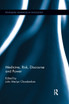 Medicine, Risk, Discourse and Power