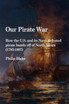 Our Pirate War
