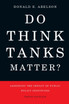Do Think Tanks Matter?