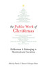 Public Work of Christmas