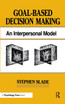 Goal-based Decision Making