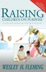 Raising Children on Purpose