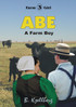 ABE - A Farm Boy