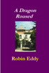 A Dragon Roused