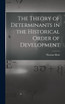 The Theory of Determinants in the Historical Order of Development