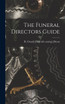 The Funeral Directors Guide