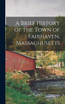 A Brief History of the Town of Fairhaven, Massachusetts