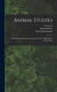 Animal Studies; a Text-book of Elementary Zoology for use in High Schools and Colleges