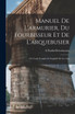 Manuel De L'armurier, Du Fourbisseur Et De L'arquebusier