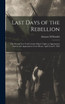 Last Days of the Rebellion