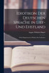Idiotikon Der Deutschen Sprache in Lief- Und Ehstland