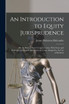 An Introduction to Equity Jurisprudence