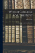 Which College for the Boy?