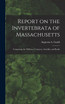 Report on the Invertebrata of Massachusetts
