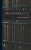 The School City