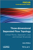 Three-dimensional Separated Flow Topology