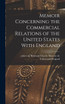 Memoir Concerning the Commercial Relations of the United States With England [electronic Resource]