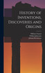 History of Inventions, Discoveries and Origins