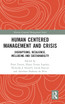 Human Centered Management and Crisis