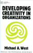 Developing Creativity in Organisations