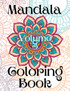 Mandala Coloring Book Volume 3